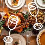 Thanksgiving Selections For Diverse Palates and Budgets