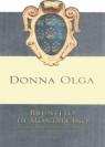 Donna Olga - Brunello di Montalcino 2020