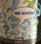 La Staffa - Mai Sentito Pet-Nat 0