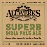 Alewerks Brewing - Superb IPA 0