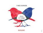 Two Birds - One Stone Rouge 2022